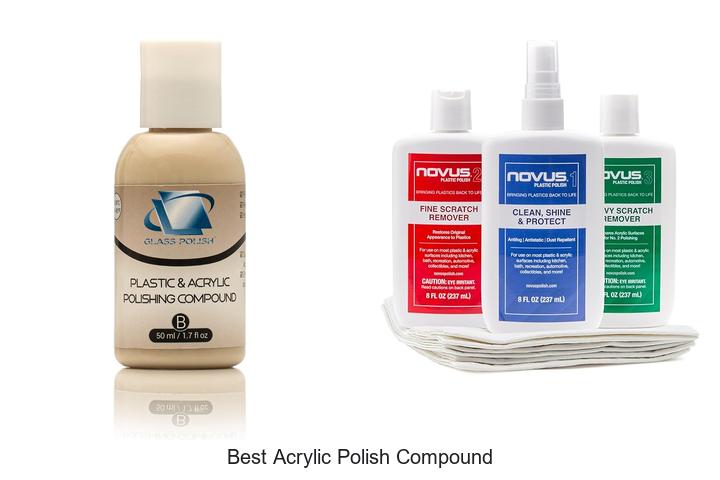 Best Acrylic Polish Compound That Transforms Your Surface!