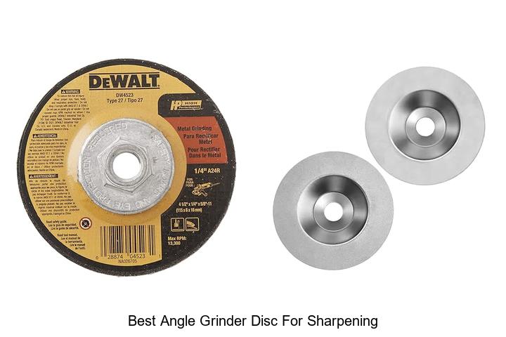 Best Angle Grinder Disc For Sharpening: Top Picks Revealed