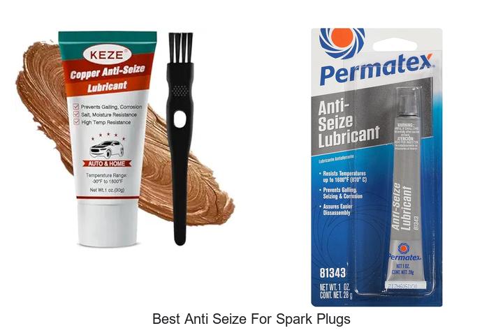 Best Anti Seize for Spark Plugs: Unlock Easy Removal Now!