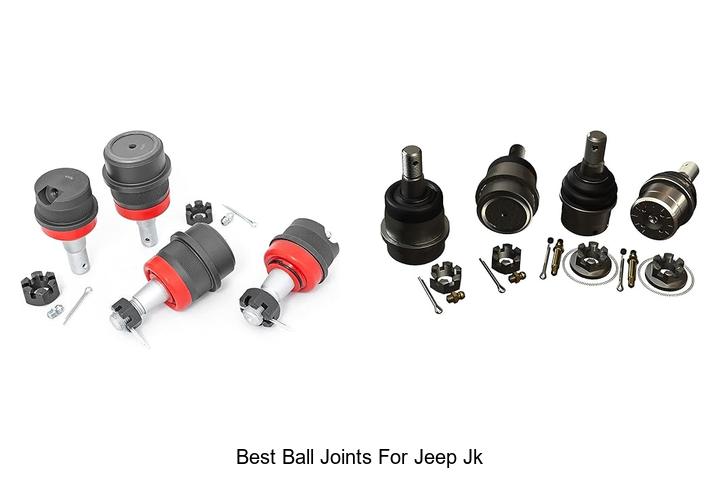 Best Ball Joints For Jeep JK That You Can’t Miss Today!