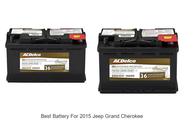 Best Battery For 2015 Jeep Grand Cherokee That Lasts Long