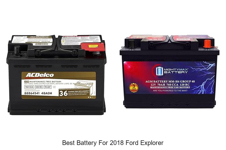 Best Battery For 2018 Ford Explorer That Lasts Forever