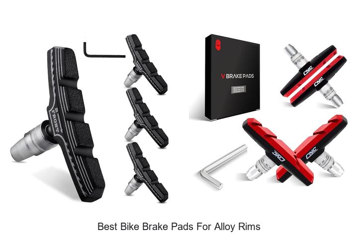 Best Bike Brake Pads For Alloy Rims That Stop Instantly