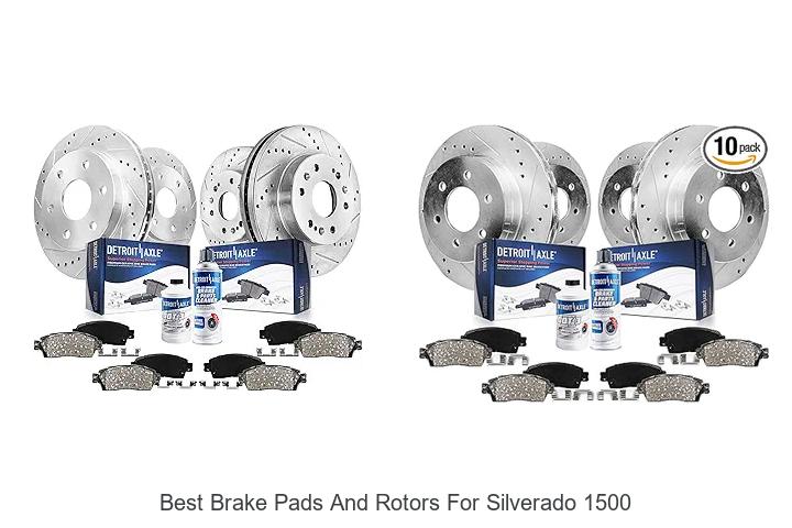 Best Brake Pads And Rotors For Silverado 1500 Revealed!