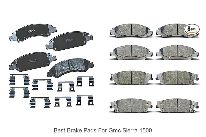 Best Brake Pads for GMC Sierra 1500 That Last Forever!