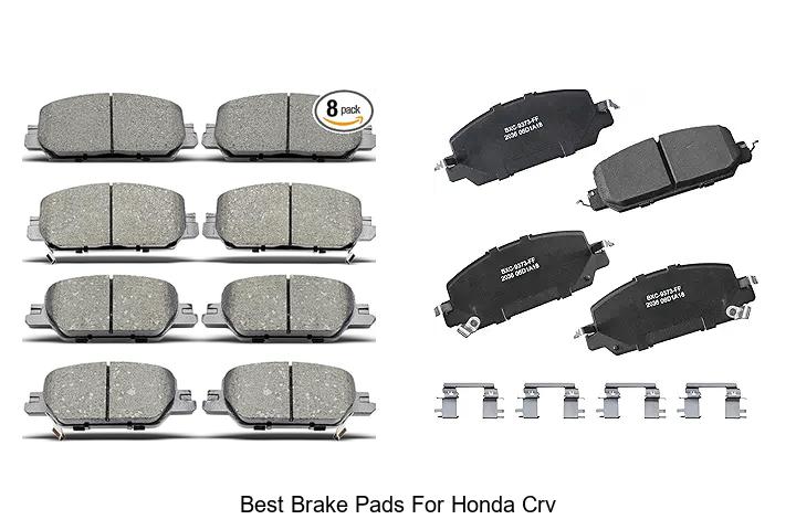 Best Brake Pads For Honda CRV That You Can’t Miss