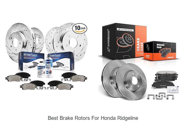 Best Brake Rotors For Honda Ridgeline You Can’t Miss!