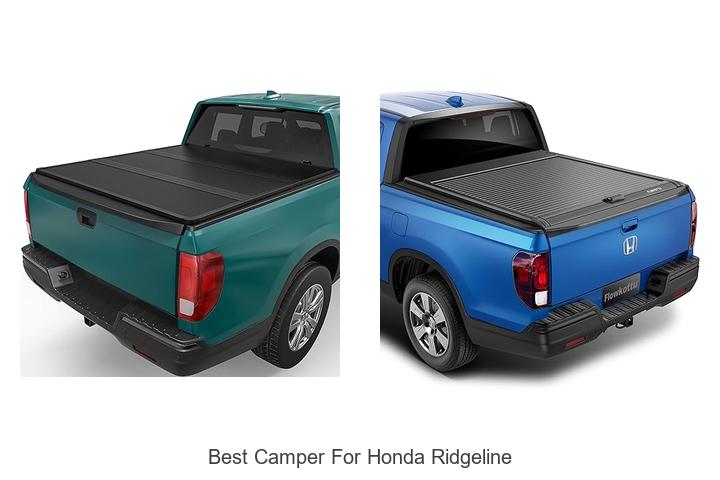 Best Camper For Honda Ridgeline: Top Picks You Must See