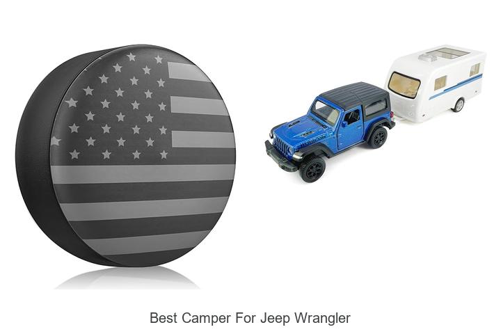 Best Camper For Jeep Wrangler: Top Picks You Can’t Miss