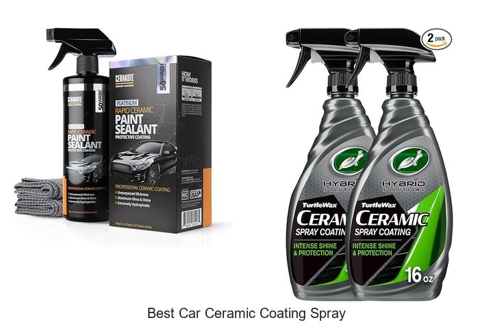 Best Car Ceramic Coating Spray That Will Blow Your Mind
