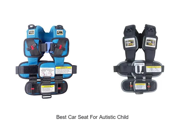Best Car Seat for Autistic Child That Will Change Travel!