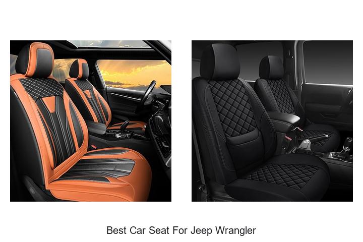 Best Car Seat For Jeep Wrangler That Will Blow Your Mind!