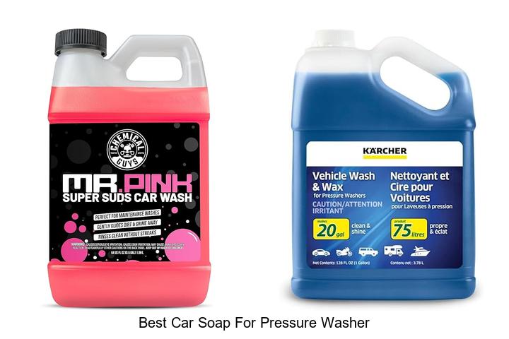 Best Car Soap For Pressure Washer That Will Blow Your Mind