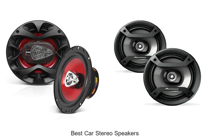 Best Car Stereo Speakers That Will Blow Your Mind Today