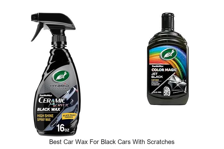 Best Car Wax For Black Cars With Scratches That Works!