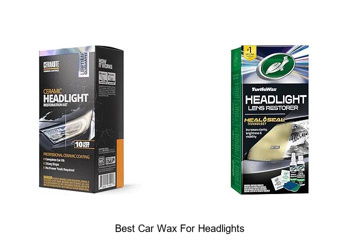 Best Car Wax For Headlights That Will Blow Your Mind!
