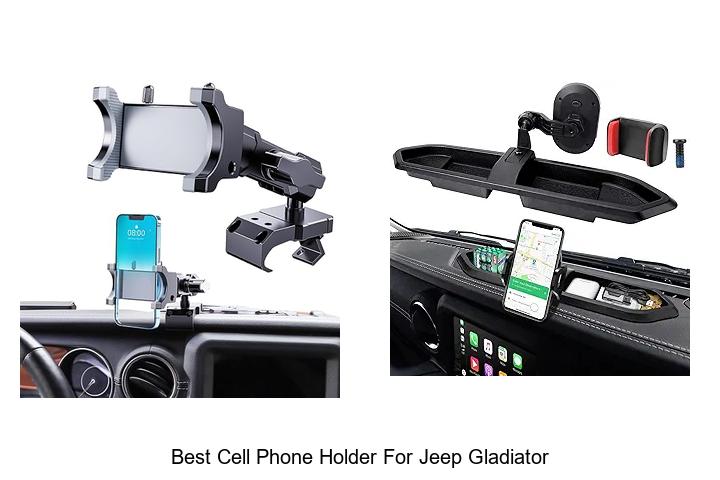 15 Best Cell Phone Holder for Jeep Gladiator You Need Now