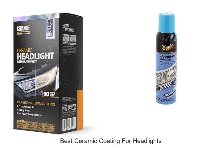 Best Ceramic Coating For Headlights That Lasts Forever