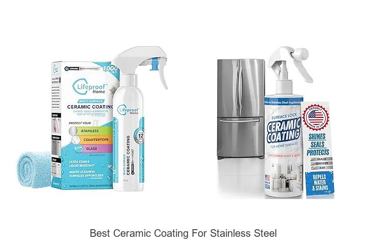 Best Ceramic Coating For Stainless Steel That Lasts Forever!