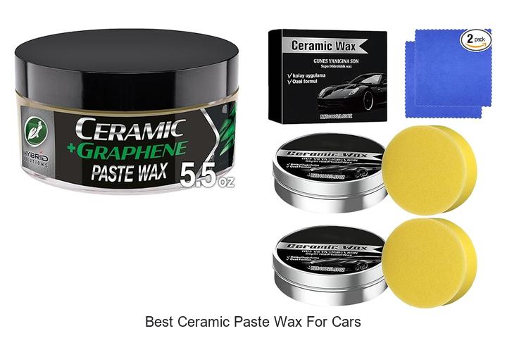 Best Ceramic Paste Wax For Cars That Will Blow Your Mind!
