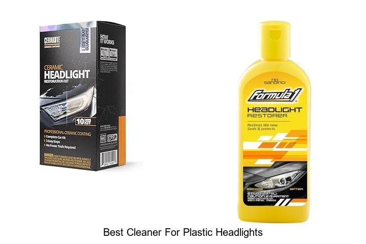 Best Cleaner For Plastic Headlights That Will Blow Your Mind