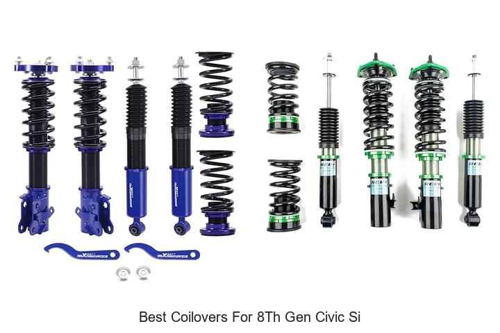Best Coilovers for 8th Gen Civic Si: Top Picks Revealed!