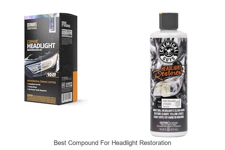 Best Compound For Headlight Restoration That Works Fast