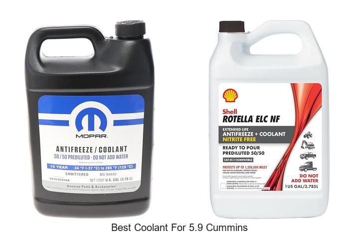 Best Coolant For 5.9 Cummins That Will Boost Your Engine!