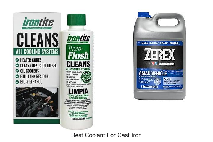 Best Coolant For Cast Iron: Unlock Ultimate Engine Care