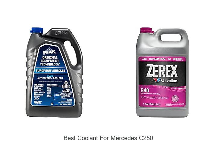 Best Coolant For Mercedes C250: Top Picks You Must Try