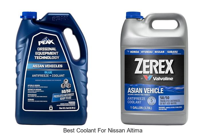 Best Coolant For Nissan Altima: Top 10 Picks You Can’t Miss