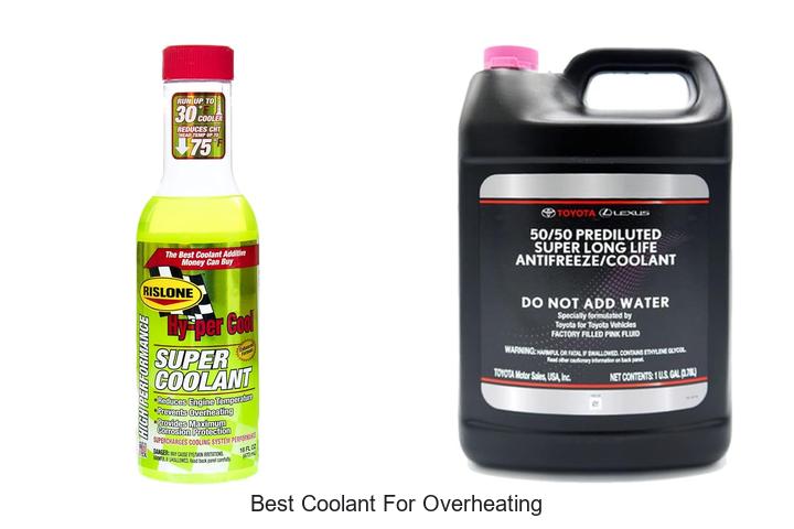 Best Coolant For Overheating: Top Picks That Really Work!