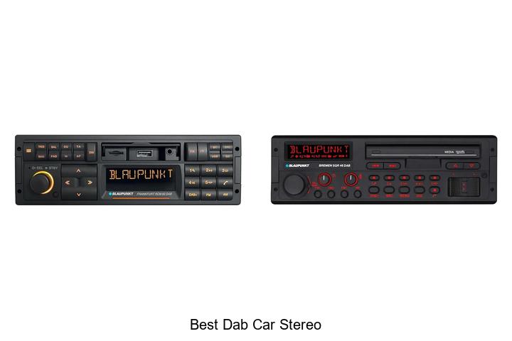 Best Dab Car Stereo That Will Blow Your Mind Today