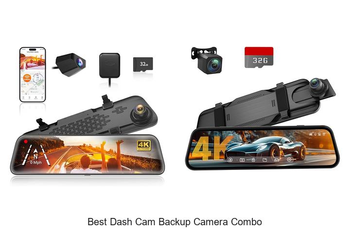 Best Dash Cam Backup Camera Combo: Unbelievable Deals!