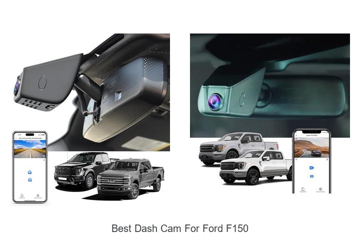 Best Dash Cam For Ford F150 That Will Blow Your Mind