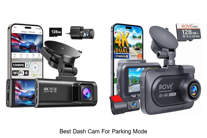 Best Dash Cam For Parking Mode That Will Blow Your Mind