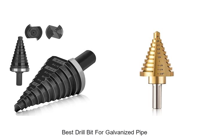 Best Drill Bit For Galvanized Pipe That Cuts Like Butter