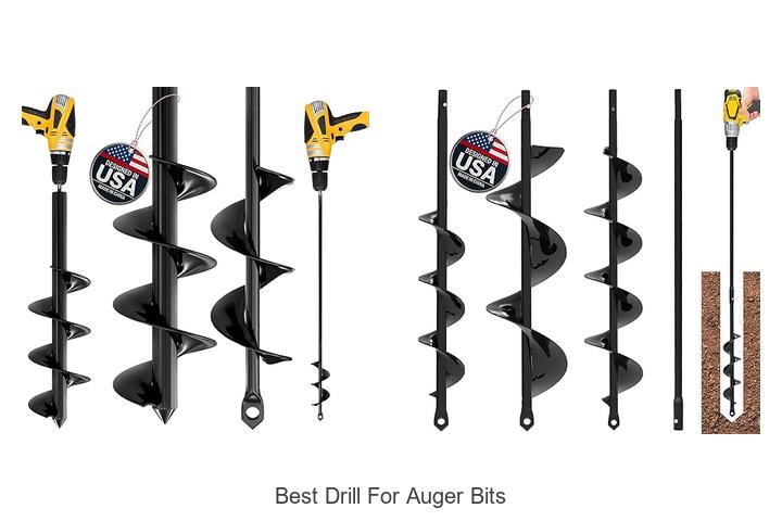 Best Drill For Auger Bits That Will Blow Your Mind!