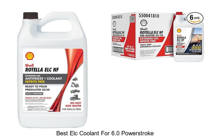 Best ELC Coolant For 6.0 Powerstroke: Top Picks Revealed!