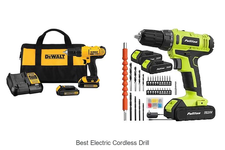 Best Electric Cordless Drill You Can’t Live Without Today