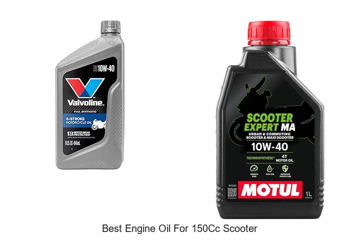 Best Engine Oil For 150cc Scooter That Boosts Performance
