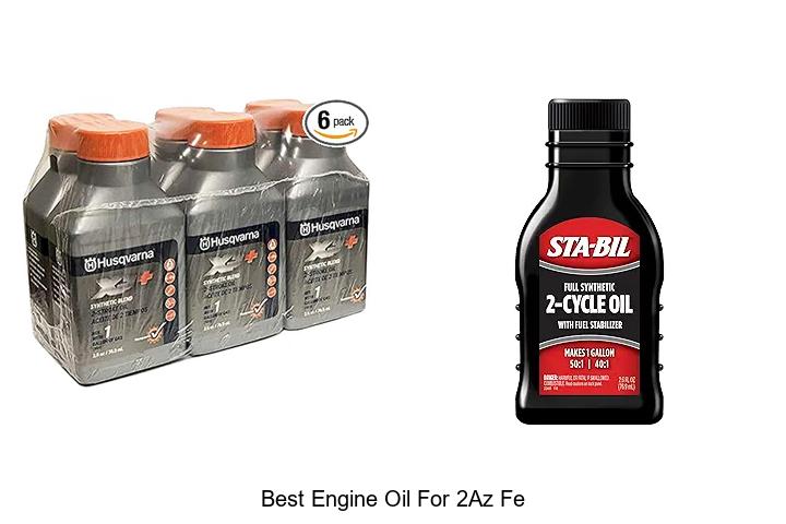 Best Engine Oil For 2AZ FE That Will Boost Your Car’s Power!