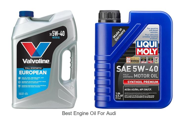 Best Engine Oil For Audi: Top Picks You Can’t Miss!