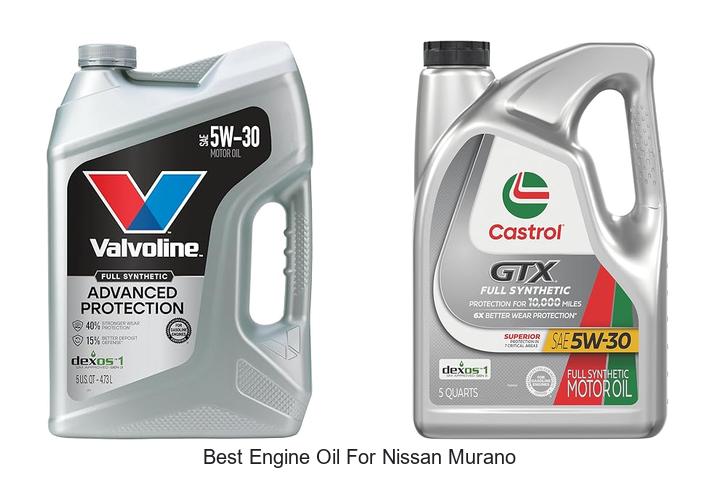 Best Engine Oil For Nissan Murano That Boosts Performance