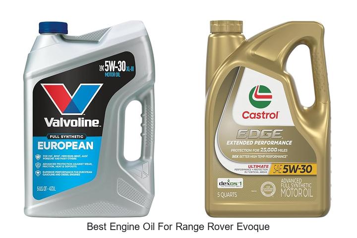 Best Engine Oil For Range Rover Evoque: Top Picks Revealed!