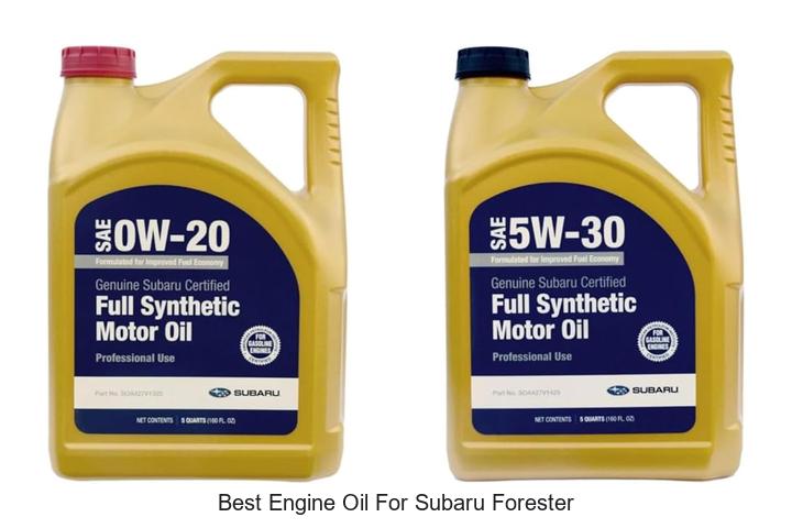 Best Engine Oil For Subaru Forester: Top Picks Revealed!