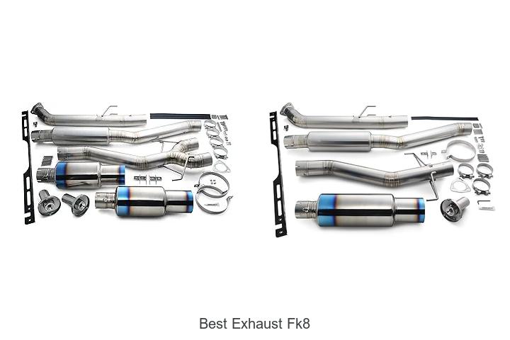 Best Exhaust FK8 That Will Blow Your Mind Today!