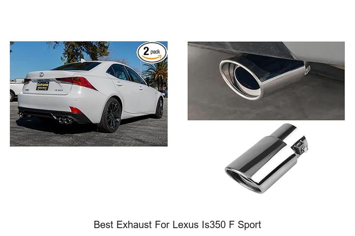 Best Exhaust For Lexus IS350 F Sport: Top Picks Reviewed!