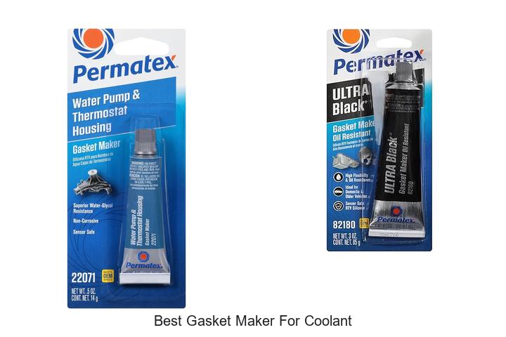 Best Gasket Maker For Coolant That Stops Leaks Fast!
