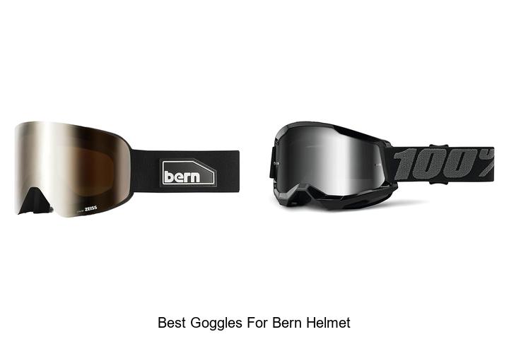 Best Goggles For Bern Helmet That Will Blow Your Mind!
